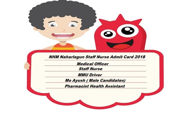 NHM Naharlagun Staff Nurse Admit Card