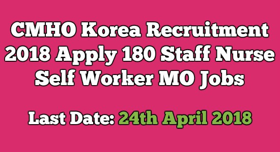 CMHO Korea Recruitment 2018