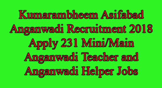 Kumarambheem Asifabad Anganwadi Recruitment