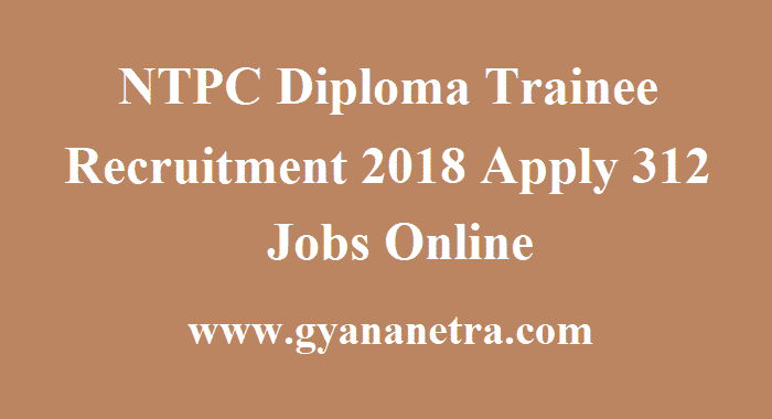 NTPC Diploma Trainee Recruitment