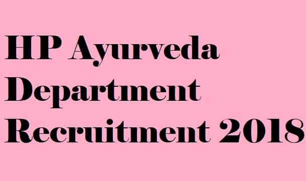 HP Ayurveda Department Recruitment