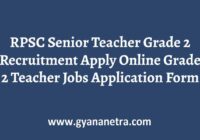 RPSC Senior Teacher Grade 2 Recruitment