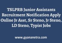 TSLPRB Junior Assistants Recruitment Notification