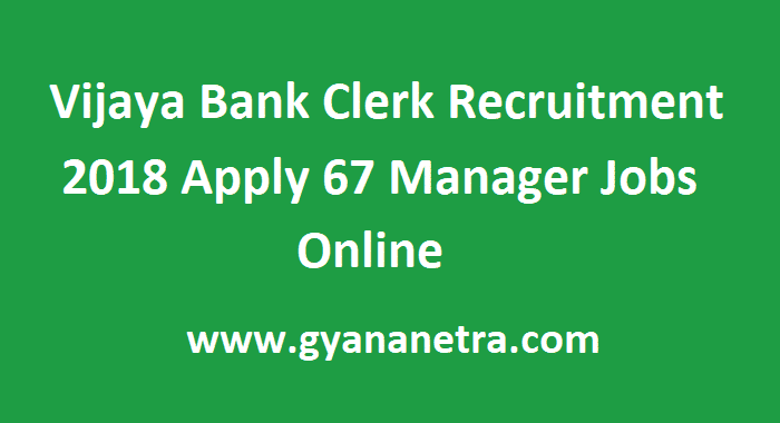 Vijaya Bank Clerk Recruitment