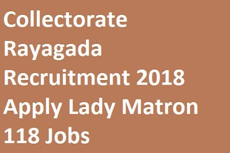 Collectorate Rayagada Recruitment 2018