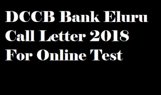 DCCB Bank Eluru Call Letter 2018