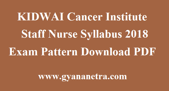 KIDWAI Cancer Institute Staff Nurse Syllabus