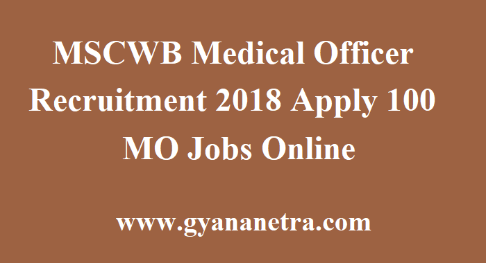 MSCWB Medical Officer Recruitment