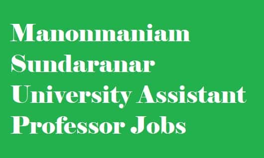 Manonmaniam Sundaranar University Assistant Professor Recruitment 2018