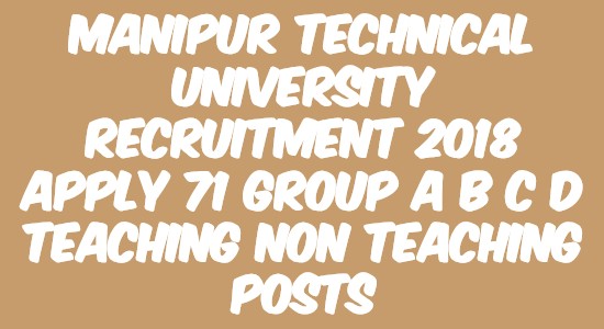 Manipur Technical University Recruitment