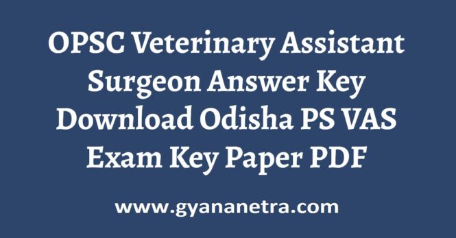 OPSC Veterinary Assistant Surgeon Answer Key Paper PDF
