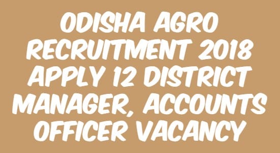 Odisha Agro Recruitment