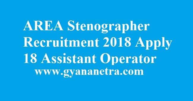 AREA Stenographer Recruitment