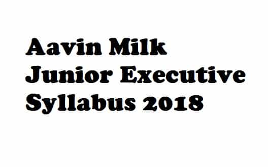 Aavin Milk Junior Executive Syllabus