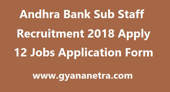 Andhra Bank Sub Staff Recruitment