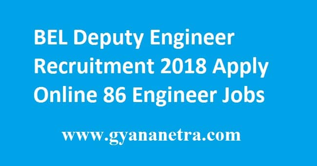 BEL Deputy Engineer Recruitment 2018
