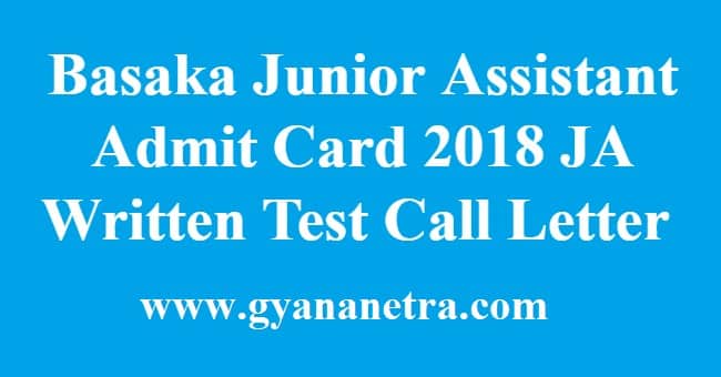 Basaka Junior Assistant Admit Card