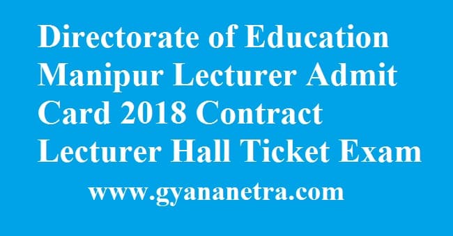 Directorate of Education Manipur Lecturer Admit Card