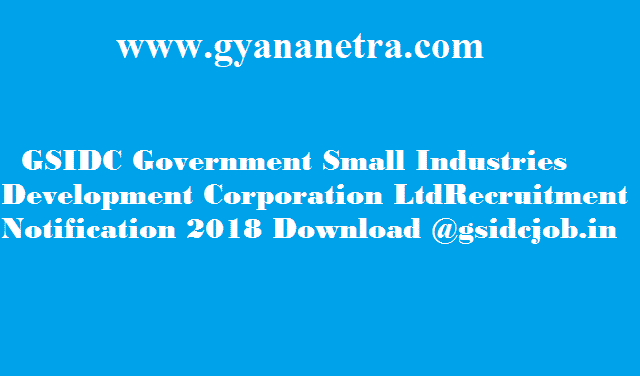 Government Small Industries Development Corporation Ltd Recruitment 2018