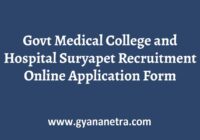 Govt Medical College and Hospital Suryapet Recruitment Notification