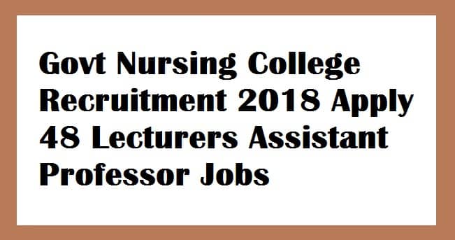 Govt Nursing College Sircilla Recruitment