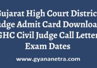 Gujarat High Court District Judge Admit Card Exam Date