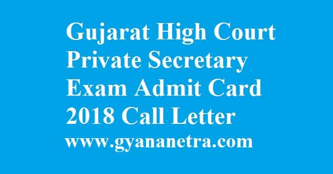 Gujarat High Court Private Secretary Admit Card