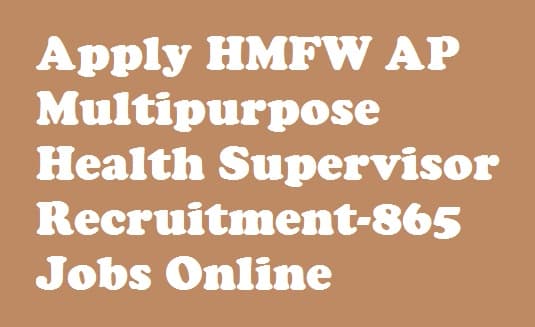 HMFW AP Multipurpose Health Supervisor Recruitment 2018