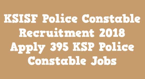 KSISF Police Constable Recruitment