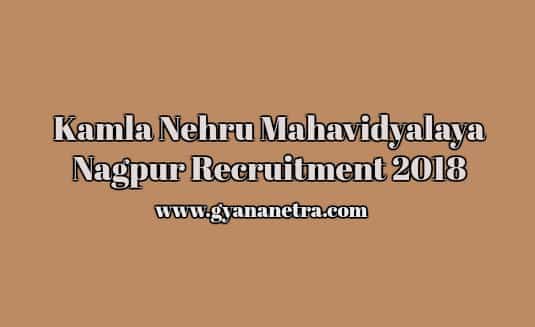 Kamla Nehru Mahavidyalaya Nagpur Recruitment 2018