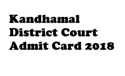 Kandhamal District Court Admit Card 2018