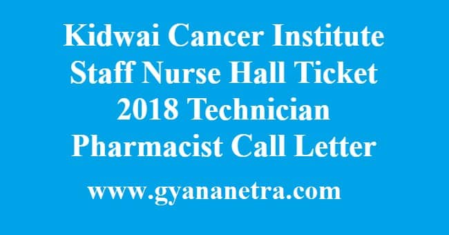 Kidwai Cancer Institute Staff Nurse Hall Ticket