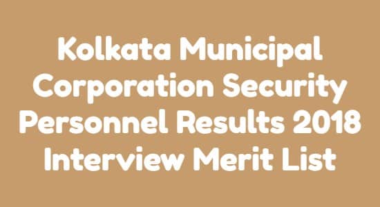 Kolkata Municipal Corporation Security Personnel Results
