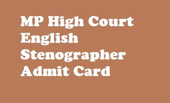 MP High Court English Stenographer Admit Card