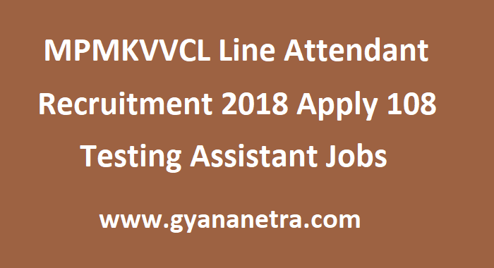 MPMKVVCL Line Attendant Recruitment