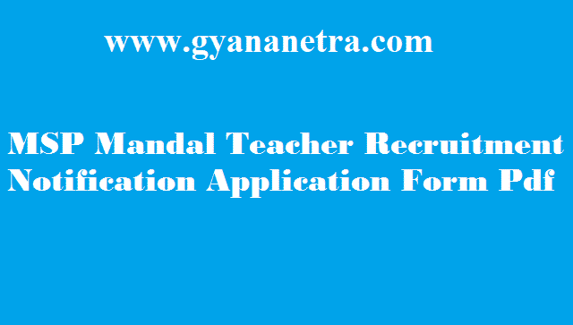 MSP Mandal Teacher Recruitment 2018
