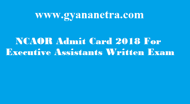 NCAOR Admit Card 2018