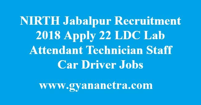 NIRTH Jabalpur Recruitment