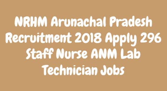 NRHM Arunachal Pradesh Recruitment