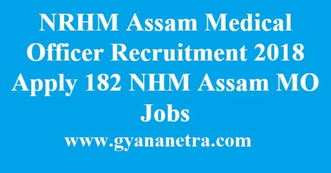 NRHM Assam Medical Officer Recruitment