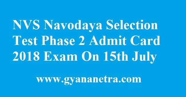 NVS Navodaya Selection Test Phase 2 Admit Card