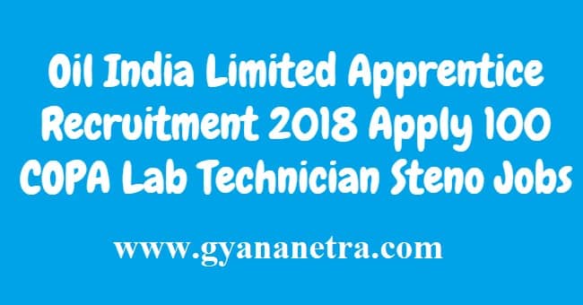 Oil India Limited Apprentice Recruitment