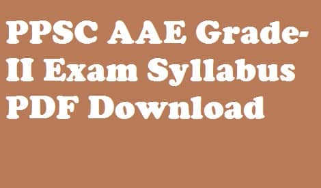 PPSC Assistant Agricultural Engineer Syllabus 2018