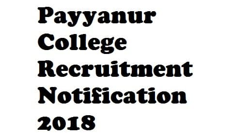 Payyanur College Recruitment