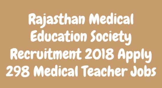 Rajasthan Medical Education Society Recruitment