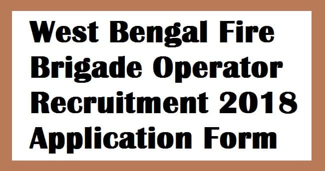West Bengal Fire Brigade Recruitment