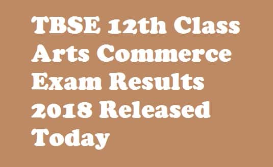 TBSE HS Result 2018 Arts Commerce
