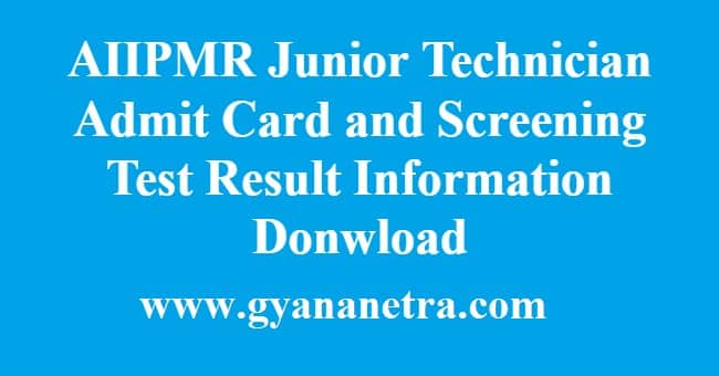 AIIPMR Junior Technician Admit Card and Result