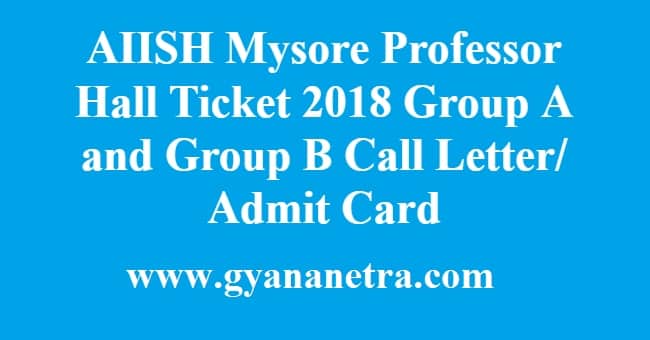 AIISH Mysore Professor Hall Ticket