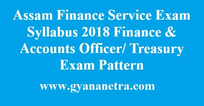 Assam Finance Service Exam Syllabus
